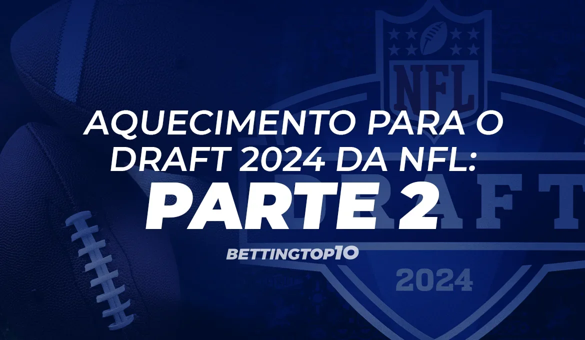 draft nfl parte 2